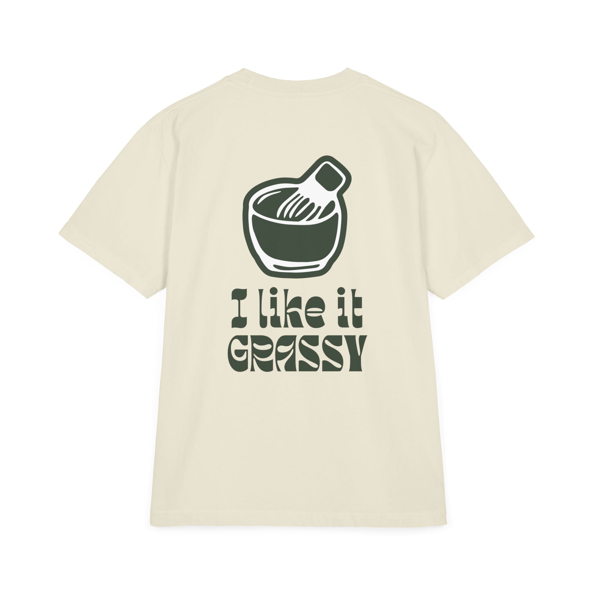'I Like It Grassy' T-Shirt — 100% Cotton