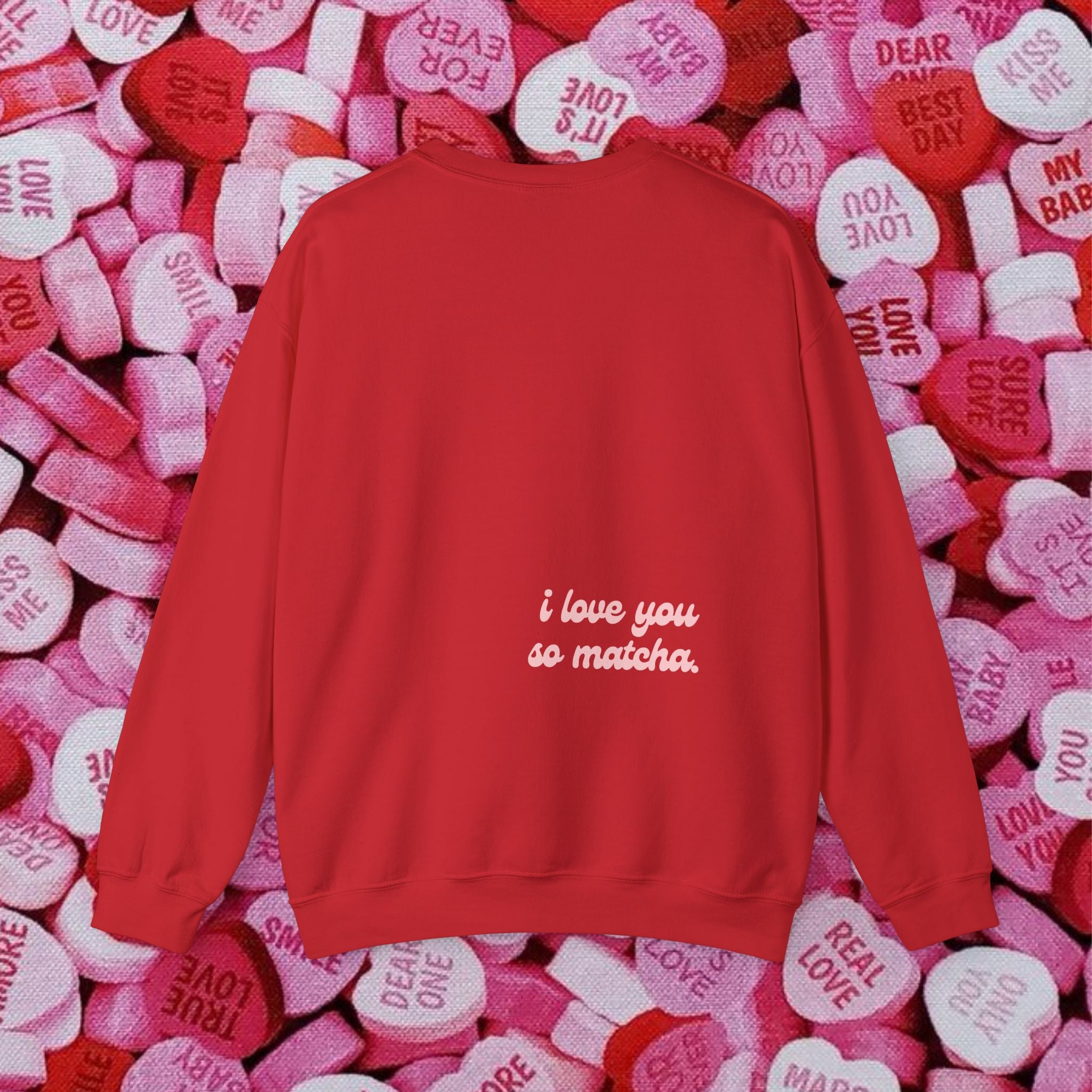 'i love you so matcha' Crewneck