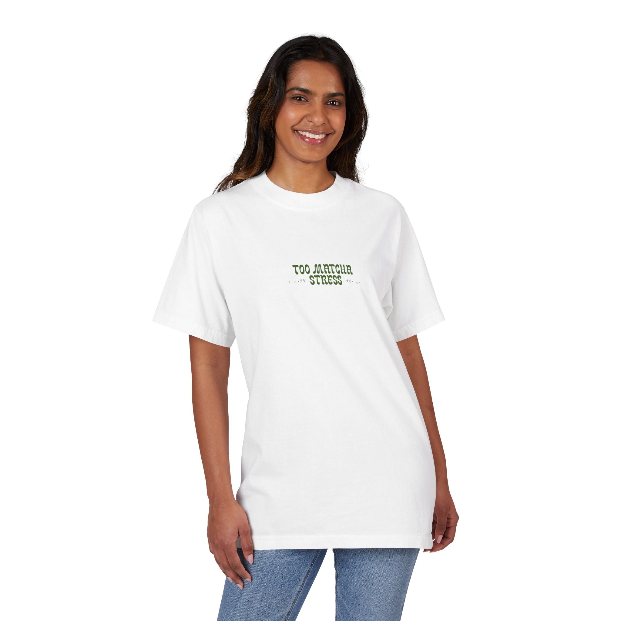 Too Matcha Stress T-Shirt — 100% Cotton
