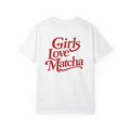 'Girls Love Matcha' — 100% Cotton