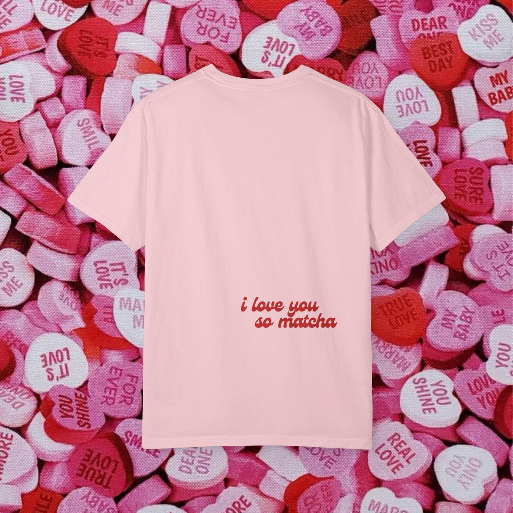 'i love you so matcha' tee — 100% Cotton