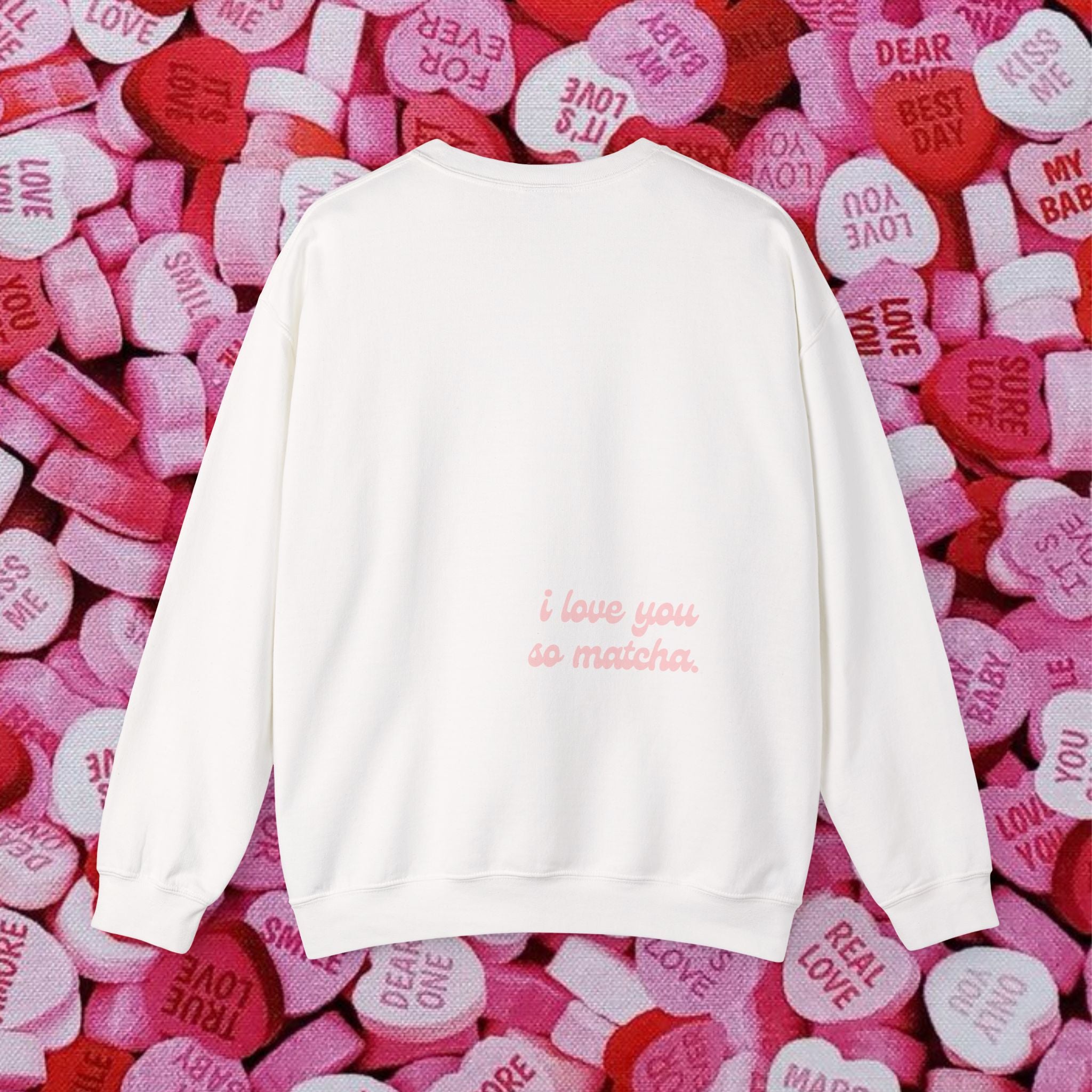 'i love you so matcha' Crewneck