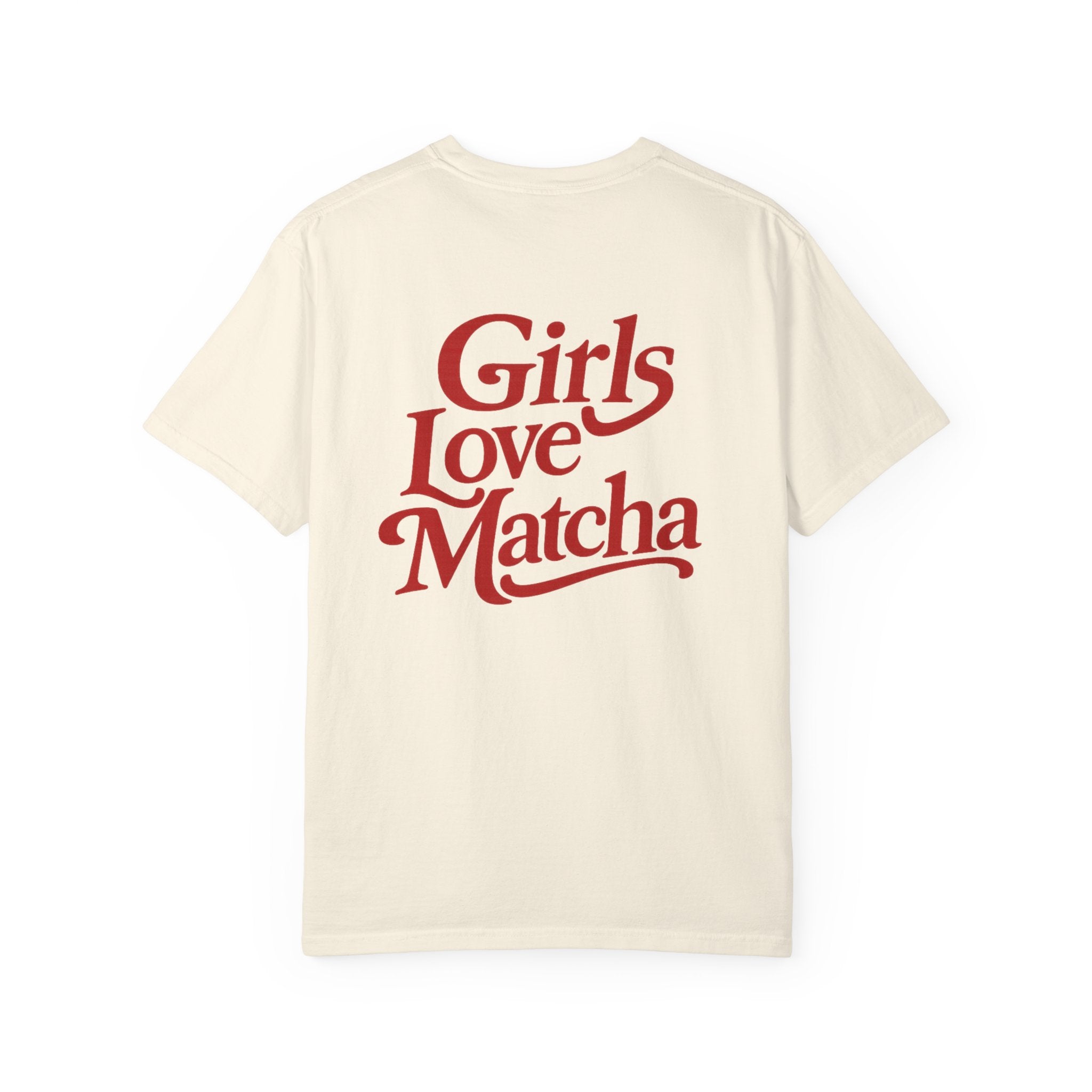 'Girls Love Matcha' — 100% Cotton