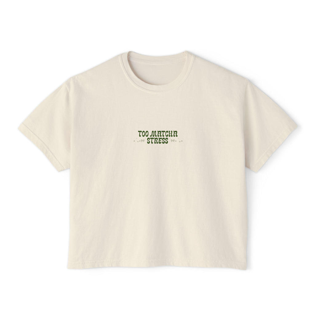 'Too Matcha Stress' Boxy Tee
